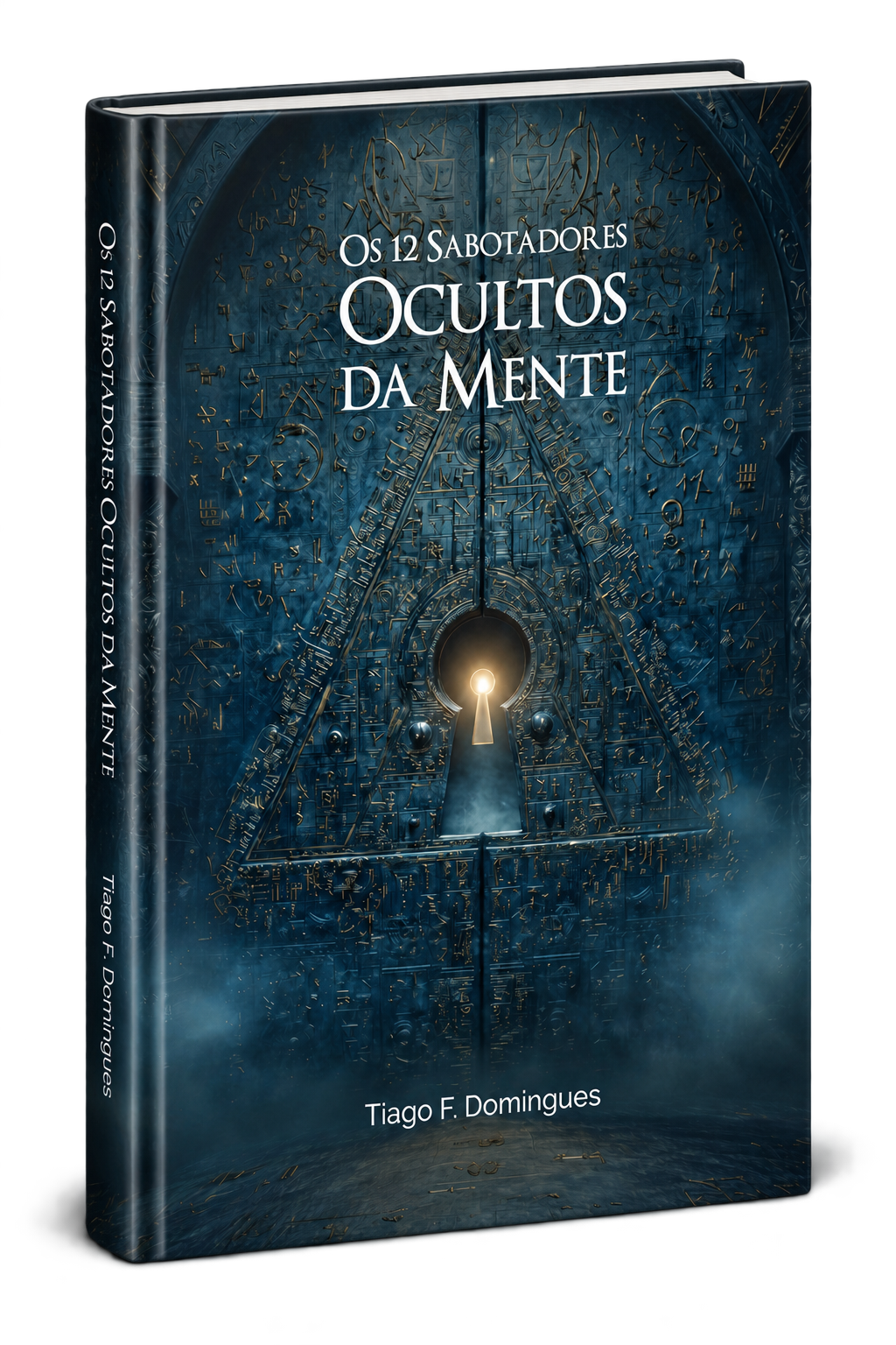 Capa do livro Os 12 Sabotadores Ocultos da Mente